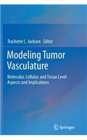 Modeling Tumor Vasculature