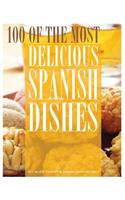 100 of the Most Delicious Spanish Dishes