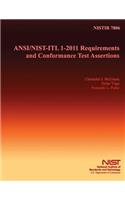 ANSI/NIST/ITL 1-2011 Requirements and Conformance Test Assertions