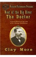 West of the Big River