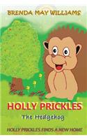 Holly Prickles Finds A New Home