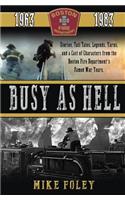 Busy as Hell