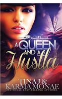 A Queen and a Hustla