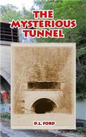 Mysterious Tunnel