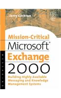 Mission-Critical Microsoft Exchange 2000