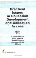 Practical Issues in Collection Development and Collection Access
