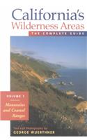 California's Wilderness Areas: Mountains and Coastal Ranges