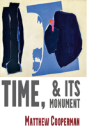 Time, & Its Monuments