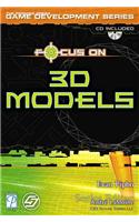 Focus on 3D Models