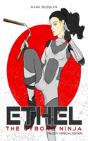 Ethel the Cyborg Ninja