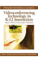 Videoconferencing Technology in K-12 Instruction: Best Practices and Trends