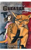 The Secrets of the Greaser Hotel