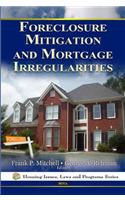 Foreclosure Mitigation & Mortgage Irregularities