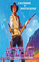 Cazador y justiciero: (Spanish)