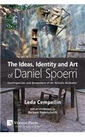 Ideas, Identity and Art of Daniel Spoerri