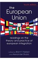 The European Union: Readings on the Theory and Practice of European Integration