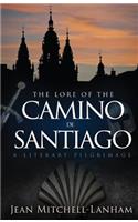Lore of the Camino de Santiago