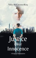 Justice Over Innocence