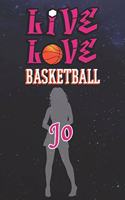 Live Love Basketball Jo