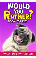 Would You Rather Book For Kids