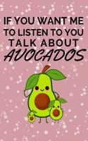 If You Want Me To Listen To You