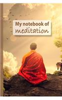 My notebook of meditation