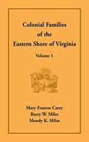 Colonial Families of the Eastern Shore of Virginia, Volume 1