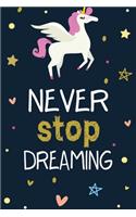 Never Stop Dreaming