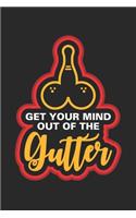 Get your Mind Out Of The Gutter