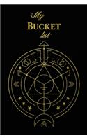 My Bucket list: Black Gold Design - Journal Entries For Your Creative Ideas and Adventures