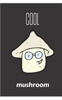cool mushroom