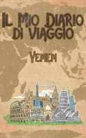 Il mio diario di viaggio Yemen: 6x9 Diario di viaggio I Taccuino con liste di controllo da compilare I Un regalo perfetto per il tuo viaggio in Yemen e per ogni viaggiatore