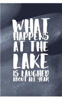 What Happens At The Lake Is Laughed About All Year