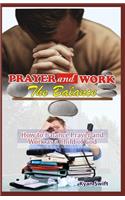 Prayer and Work