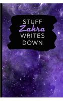 Stuff Zahra Writes Down: Personalized Journal / Notebook (6 x 9 inch) with 110 wide ruled pages inside [Purple Cosmos]