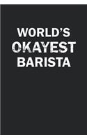 World's Okayest Barista