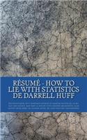 Résumé - How to lie with statistics de Darrell Huff
