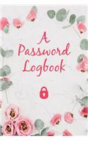 Password Logbook to Write Down and Keep Track of Usernames & Passwords: Journal Gift Notebook for Seniors Storing Over 340 Passwords in Alphabetical Order, 9 X 6 Inch; 152.4 X 228.6 MM