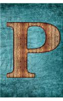 Monogrammed Notebook - P: Initial P Dot Grid Journal- Vintage Steampunk Tall Ship Design (6"x9" Notebook A5 150 pages)(68 Monogrammed Notebooks & Journals)