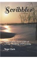 Scribbler: Memorabilia from a Life of Caring, Thinking, and Writing