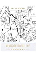 Inowroclaw (Poland) Trip Journal: Lined Travel Journal/Diary/Notebook with Inowroclaw (Poland) Map Cover Art