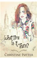 What Time Is It There?: (The Bean Books)