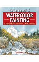 The Fundamentals of Watercolour Painting