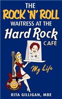 Rock 'N' Roll Waitress at the Hard Rock Cafe