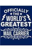 Officially the World's Greatest Mail Carrier