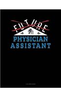 Future Physician Assistant: 3 Column Ledger(809 3 Column Ledger)