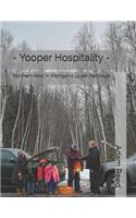 - Yooper Hospitality -