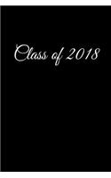 Class of 2018: Graduation Notebook Journal for Newly Graduated or Those about to Graduate