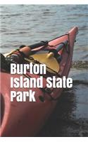 Burton Island State Park: Blank Lined Journal for Vermont Camping, Hiking, Fishing, Hunting, Kayaking, and All Other Outdoor Activities