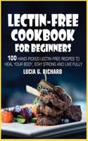 Lectin-Free Cookbook for Beginners